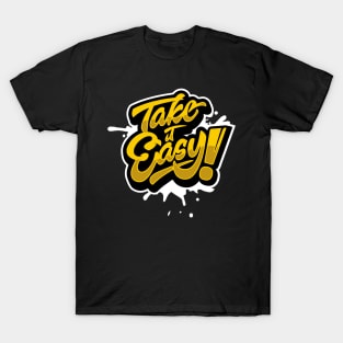 ake it Easy Retro Style Outdoors - Funny Saying Design 60's , 70's and 80's Fashion T-Shirt